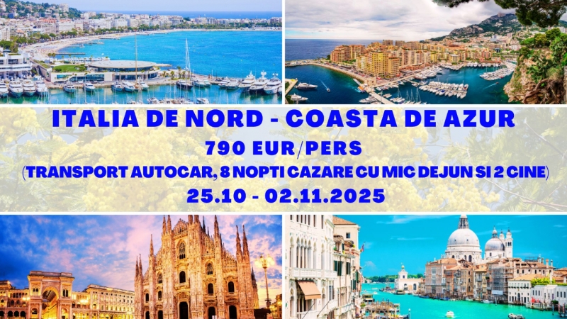 Italia de Nord - Coasta de Azur -  25.10 - 02.11.2025 - 790 EUR/pers (transport autocar, 8 nopti cazare cu mic dejun si 2 cine)
