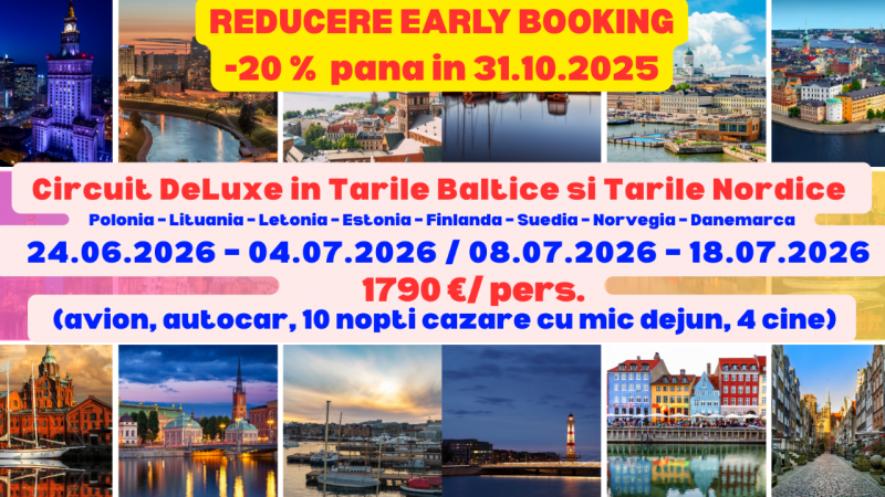 CIRCUIT DELUXE IN TARILE BALTICE SI TARILE NORDICE - 24.06.2026 – 04.07.2026 / 08.07.2026 – 18.07.2026 - 1790 EURO/ pers (transport avion + autocar, 10 nopti cazare cu mic dejun, 4 cine)