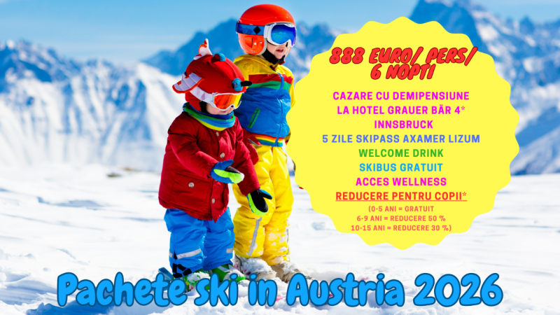 SKI INNSBRUCK 2026 PACHETE CU DEMIPENSIUNE SI SKIPASS INCLUS  -    Hotel Grauer Bär 4*  -   888  EURO / PERSOANA/  6 NOPTI / Sezon